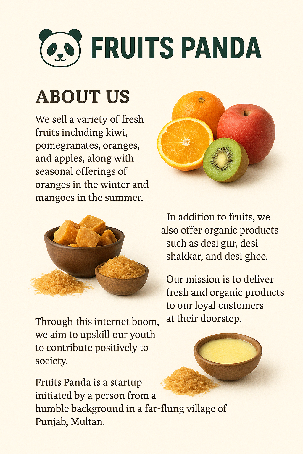 "Fruits Panda About Us – fresh mangoes, oranges, apples, kiwi, pomegranates, and organic products like desi gur, shakkar, and ghee with a mission to deliver quality in Pakistan"
